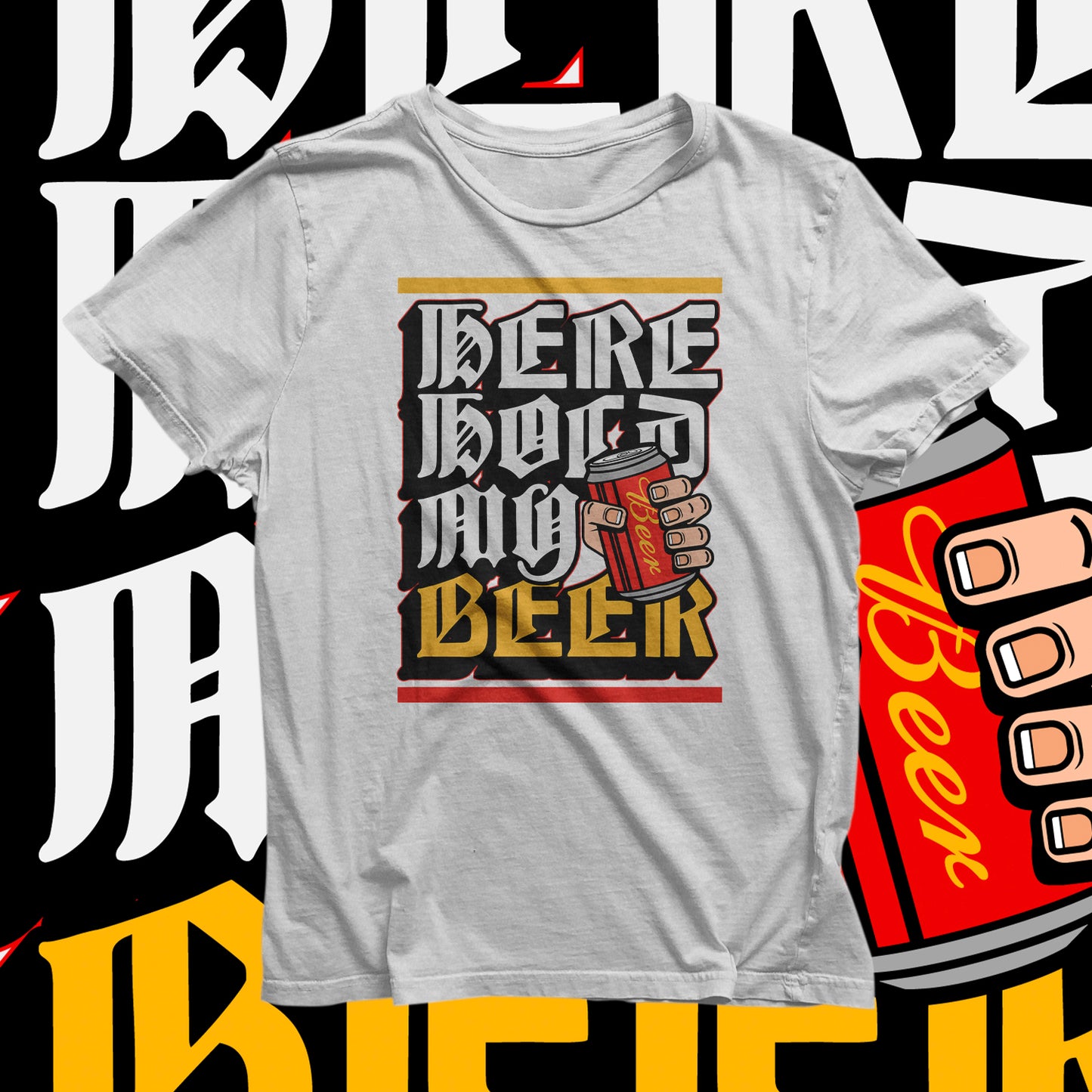 "Here Hold My Beer" T-Shirt