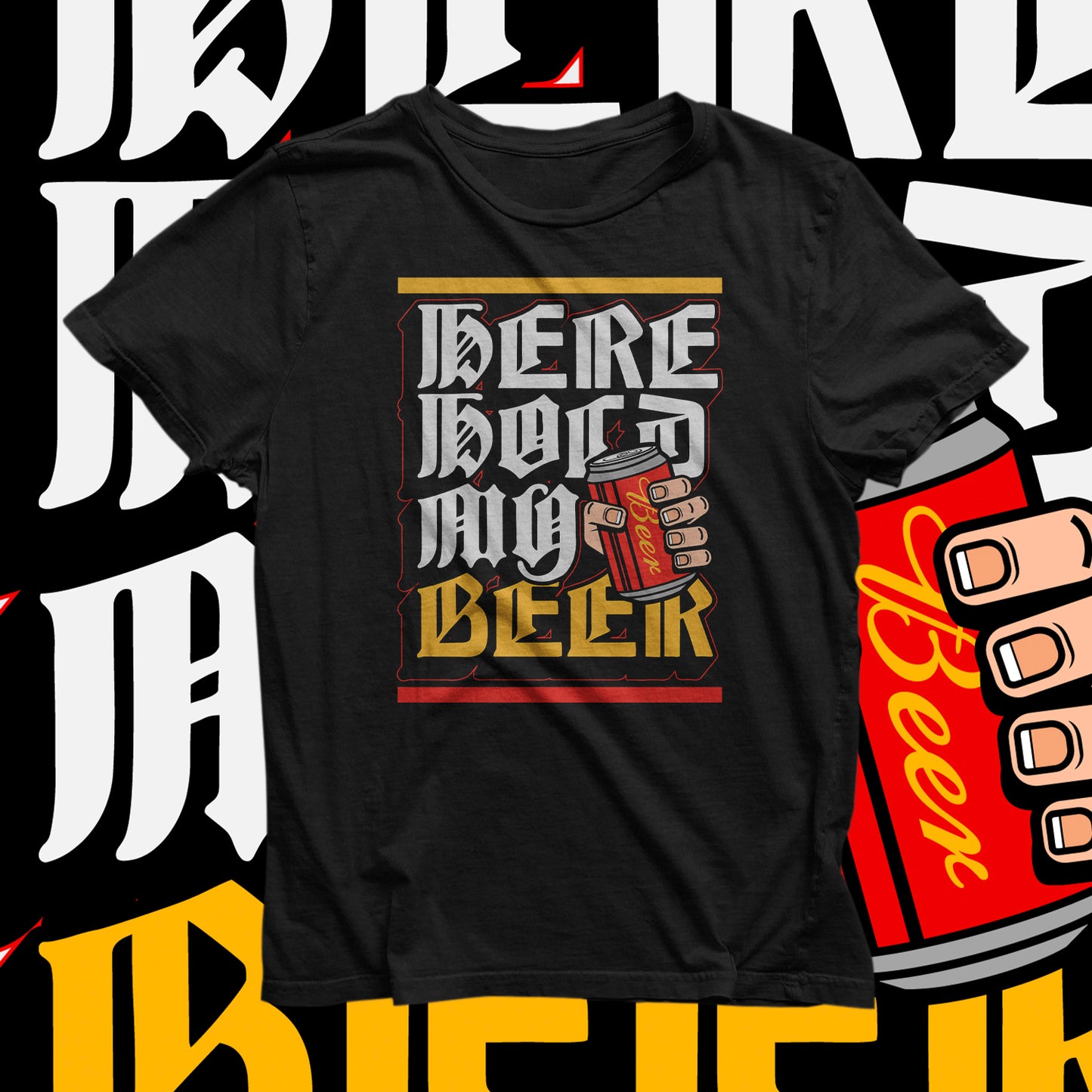 "Here Hold My Beer" T-Shirt